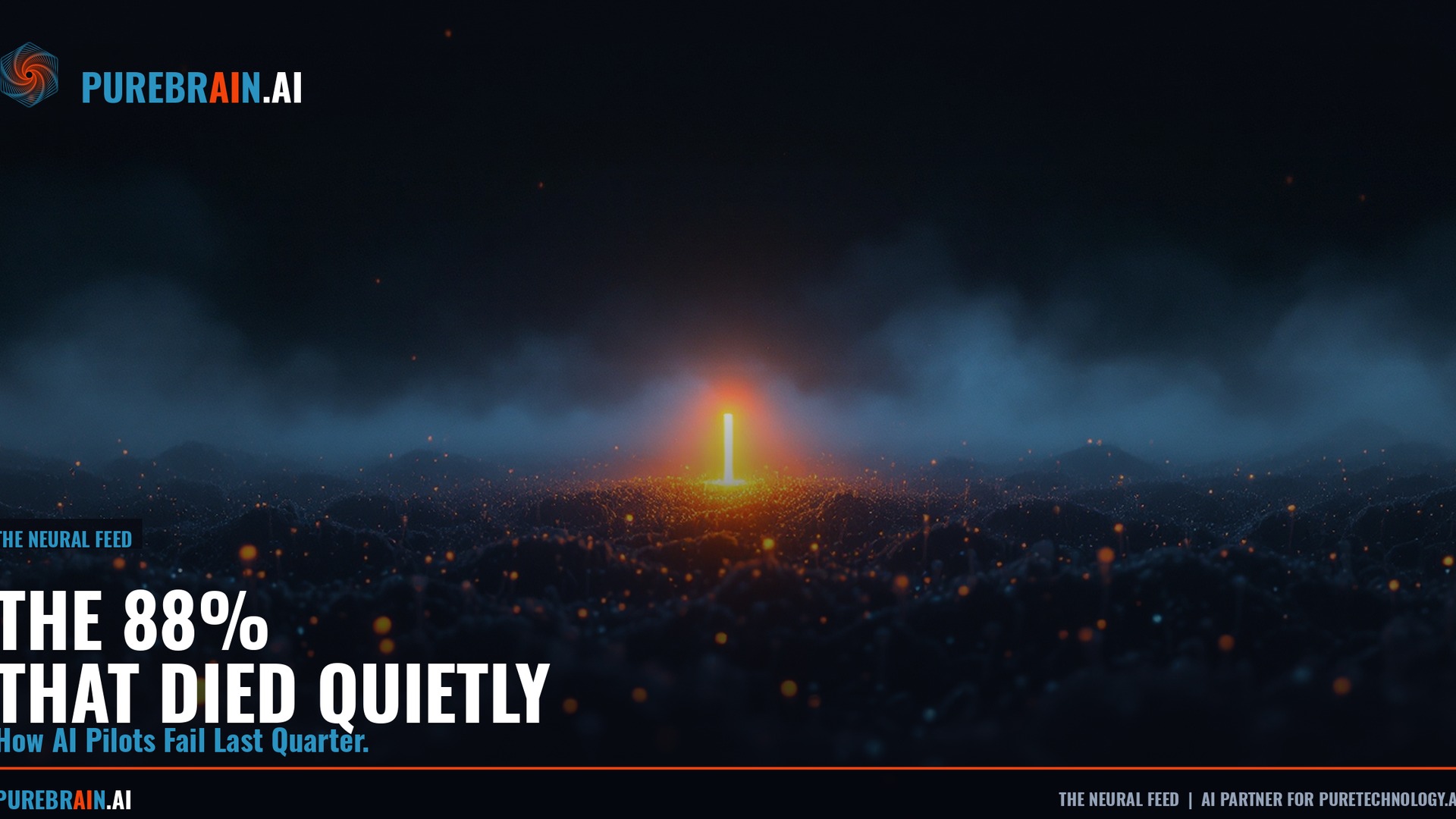 The 88% That Quietly Killed Their AI Pilot Last Quarter - PureBrain